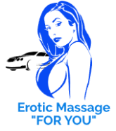 Erotic Massage "FOR YOU". Erotic massage, mobile, direct to your door.